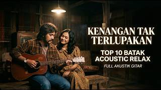 Download lagu KENANGAN TAK TERLUPAKAN😢 TOP 10 LAGU BATAK LEGENDARIS AKUSTIK PENUH NOSTALGIA | BATAK ACOUSTIC RELAX mp3 Download lagu KENANGAN TAK TERLUPAKAN😢 TOP 10 LAGU BATAK LEGENDARIS AKUSTIK PENUH NOSTALGIA | BATAK ACOUSTIC RELAX mp3