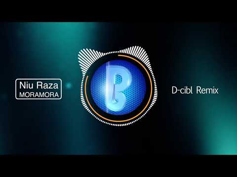Niu Raza   Moramora D cibl remix