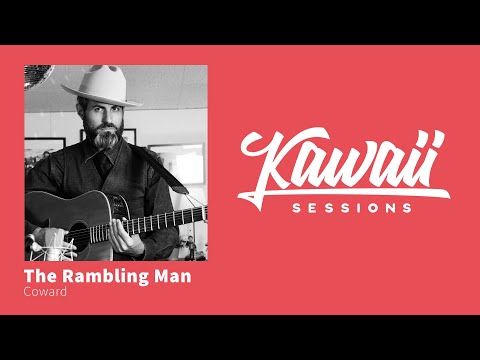Kawaii Session w/ The Rambling Man - Coward