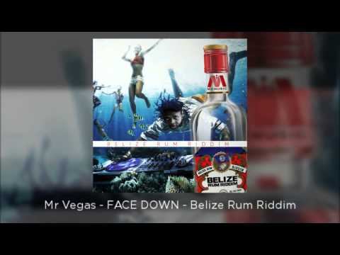 FACE DOWN - Mr Vegas ft Penny Irie & Jazzy T - Belize Rum RIddim