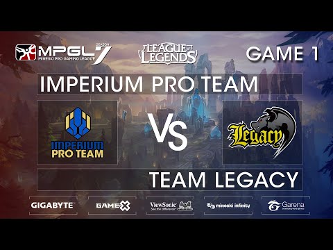 MPGL LOL - Imperium Pro Team vs Legacy - Game 1 - Best of 3 | Asurai and Manjean