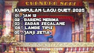Download lagu KUMPULAN LAGU [ SANDIWARA CHANDRA SARI ] mp3