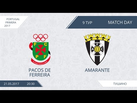 AFL17. Portugal. Primera. Day 9. Pacos de Ferreira - Amarante