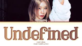 Download lagu CHAERYEONG (ITZY) Undefined Lyrics (Color Coded Lyrics) mp3 Download lagu CHAERYEONG (ITZY) Undefined Lyrics (Color Coded Lyrics) mp3