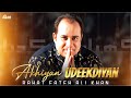 Akhiyan Udeekdiyan Rahat Fateh Ali Khan Famous Qawwali Official Hi Tech Music