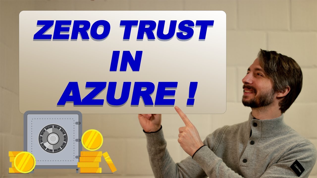Zero Trust Architecture in Azure
