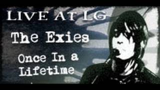 The Exies- Once In A Lifetime