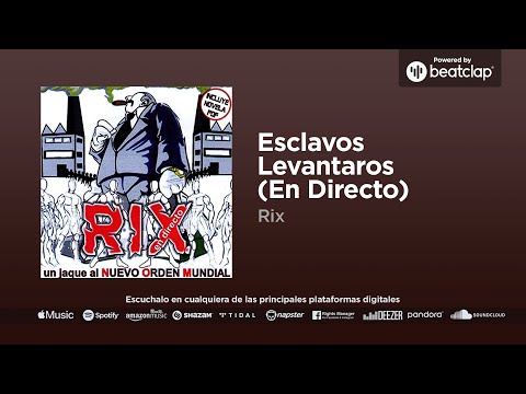 RIX - Esclavos levantaros (Estudio track 2009)