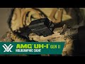 Introducing the AMG® UH-1® Gen II Holographic Sight