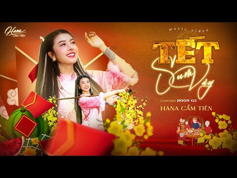 Tết sum vầy - Hana Cẩm Tiên