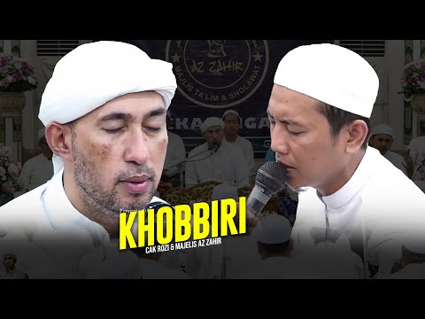 Syahdu ‼️ Khobbiri - Cak Rozi & Majelis Az Zahir | Lirik & Terjemah
