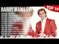 B A R R Y M A N I L O W Greatest Hits B A R R Y M A N I L O W Music Of All Time B A R R Y M