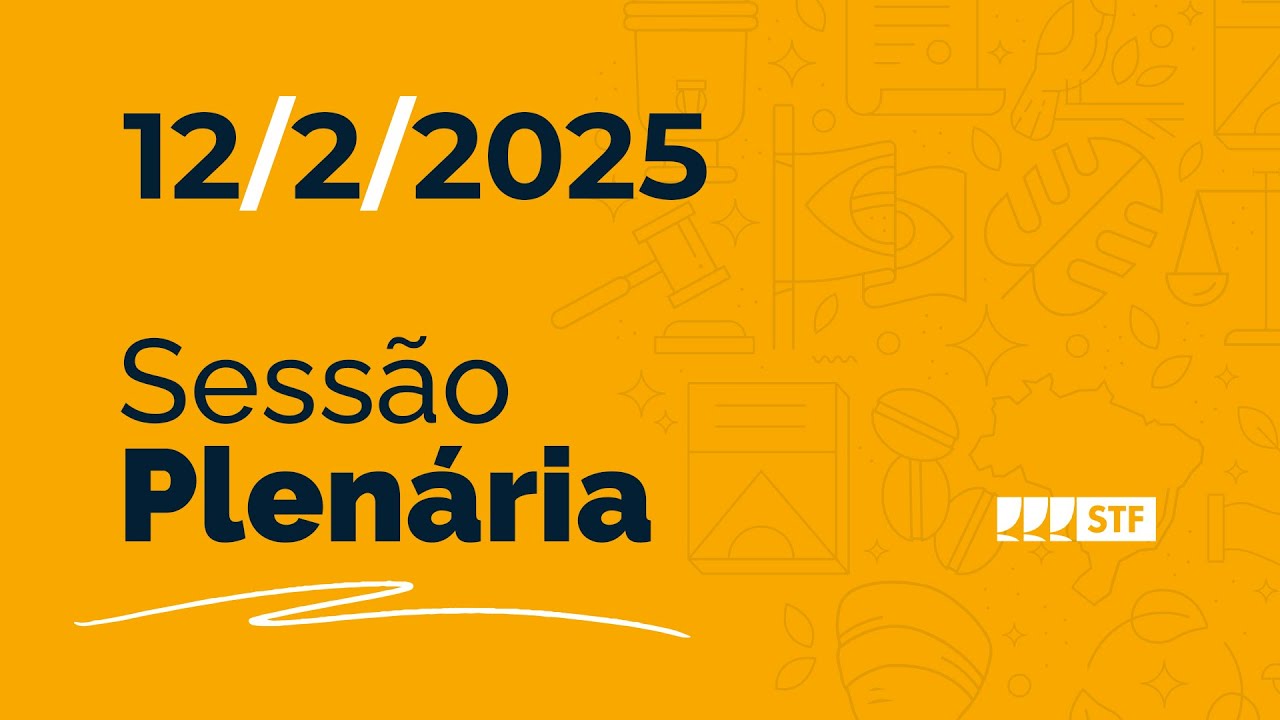 Sessão Plenária - Responsabilidade do poder público nos contratos de terceirização - 12/2/2025