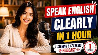 1 HOURS English Fluency Masterclass | Listening & Speaking Podcast