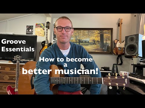 7 Essential Grooves on Guitar | Become a Better Player