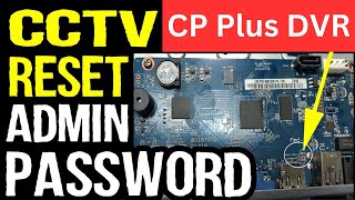 How to Reset CP Plus DVR Password | Reset the password on your CP Plus DVR.