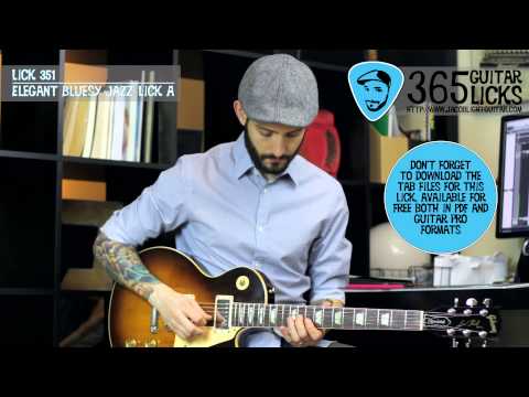 Lick 351/365 - Elegant Bluesy Jazz Lick A | 365 Guitar Licks Project