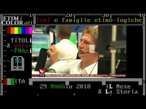 1. prima notizia TG2 29 maggio 2018  "SPREAD a 300" - significato e psicosi del tecnicismo