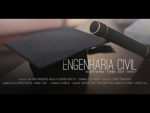 Engenharia Civil CEULP / ULBRA 2015/1 - CINEGRADUATION
