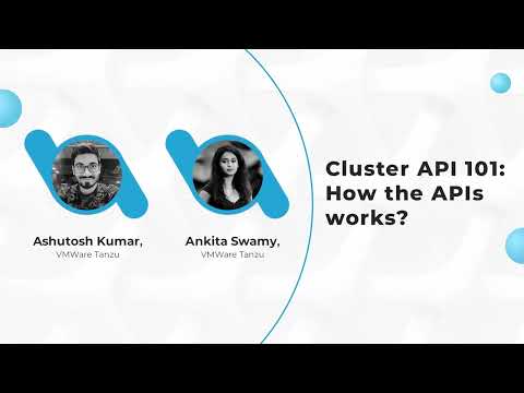 Cluster API 101 :How the APIs works?
