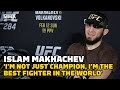 Islam Makhachev: 'I’m Not Just Champion, I’m The Best Fighter In The World' | UFC 284 | MMA Fighting