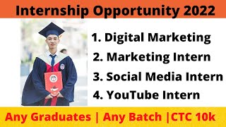 Digital Marketing Internship Opportunity 2022 | Work From Home | 10k Stipend monthly
