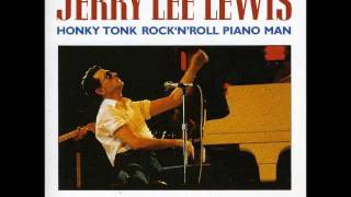 Jerry Lee Lewis Honky Tonk.