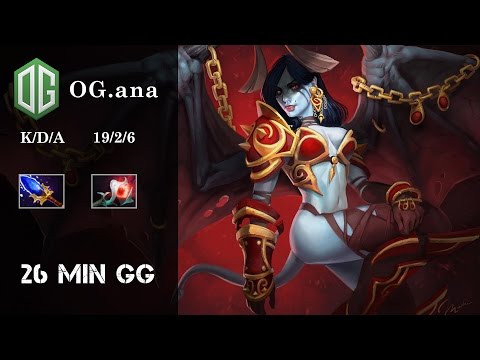 Dota 2 OG.ana || Queen Of Pain 26 Min GG Highlight Dota 2 Patch 7.01