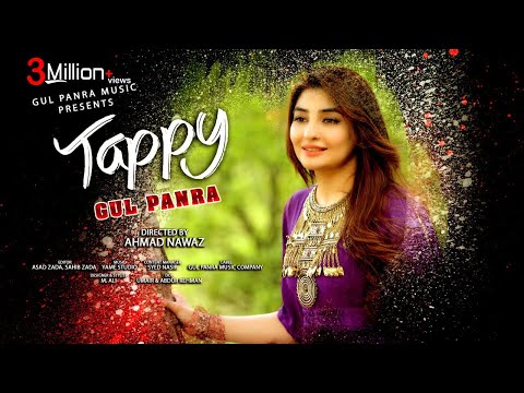 Tappy | Gul Panra New Song | Pashto New Song | Gul Panra OFFICIAL New Tappy 2021
