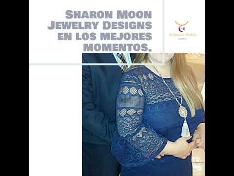 Sharon Moon Jewelry Designs en los mejores momentos.