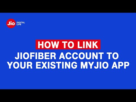Link JioFiber account to your existing MyJio app