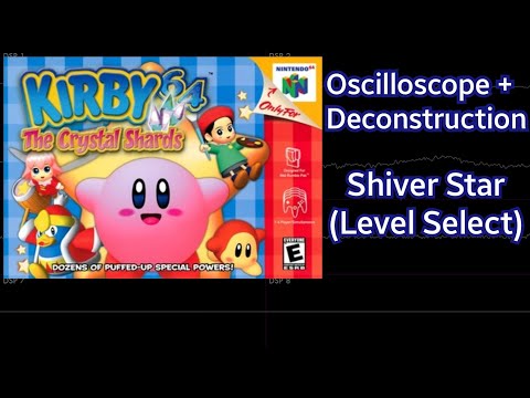 Shiver Star (Level Select) [Kirby 64: The Crystal Shards] | Oscilloscope + Deconstruction