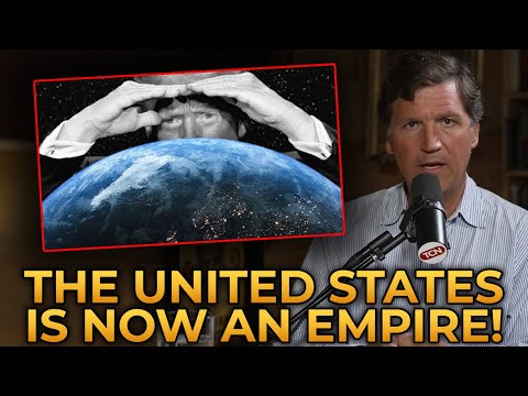 Tucker Carlson Claims the United States Is EXPLICITLY an Empire