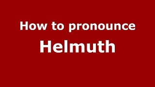 How to pronounce Helmuth