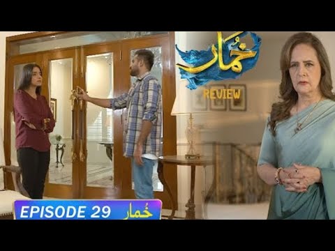 Khumar 2nd last episode 29 & 30 promo review - tonight at 8 pm only on Har Pal Geo entertainment