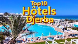 Top 10 des Plus Beaux Hôtels de Djerba -Tunisie - Voyage Vidéo - 4K