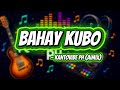 BAHAY KUBO - KantoVibe PH (AIMix)