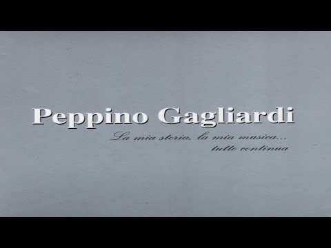 SCARICARE MP3 PEPPINO GAGLIARDI