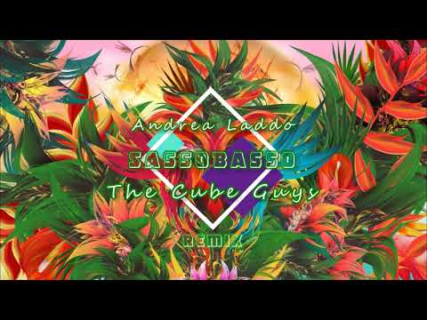 Andrea Laddo - SassoBasso (The Cube Guys Remix)