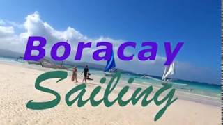 Sailing in Boracay 4K Philippines