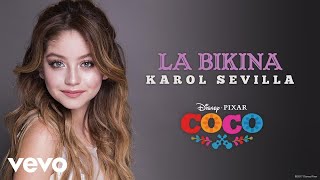 Karol Sevilla - La bikina (Inspirado en &quot;COCO&quot;/Audio Only)