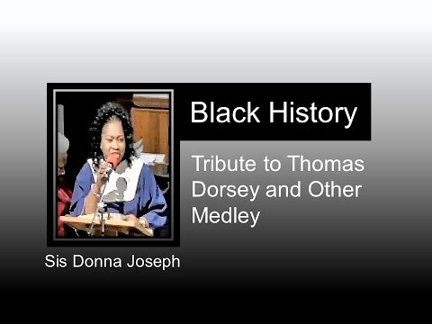 Donna Joseph - Tribute to Thomas Dorsey - Precious Lord Take My Hand