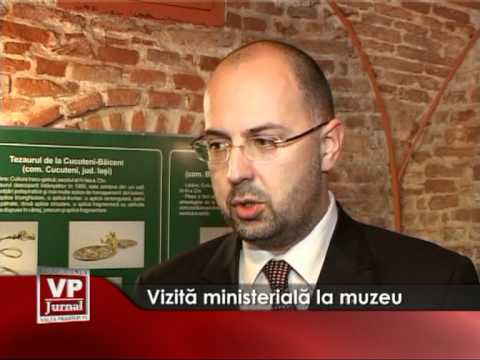 Vizita ministerială la muzeu