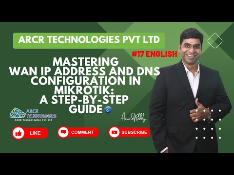 Mastering WAN IP Address and DNS Configuration in MikroTik || English || Tutorial No - #17