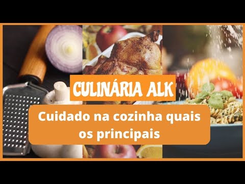 Cuidado na cozinha quais os principais