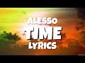 Alesso - Time (Lyrics/Letra )