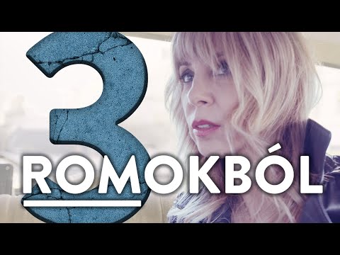 Romokból - III. Hú, mekkorát nőtt ez a gyerek!