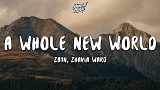 ZAYN, Zhavia Ward - A Whole New World (Lyrics) (End Title) (From &quot;Aladdin&quot;)