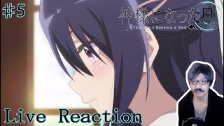 【アニメ実況】神様になった日 第5話リアクション動画