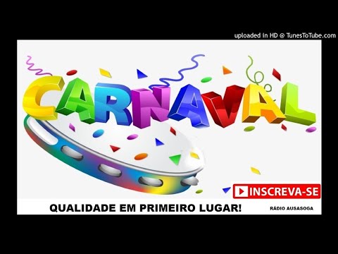 AS MELHORES MARCHINHAS DE CARNAVAL 2020